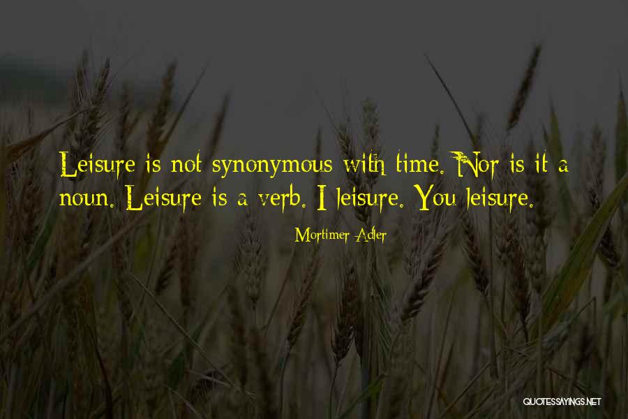 Mortimer Adler Quotes 986618 Mortimer Adler Quotes 986618