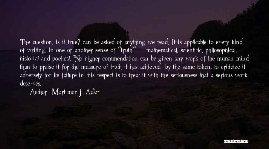 Mortimer J. Adler Quotes 1678501