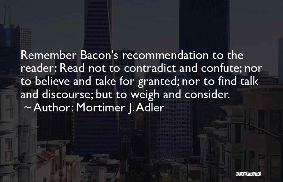Mortimer J. Adler Quotes 1841233