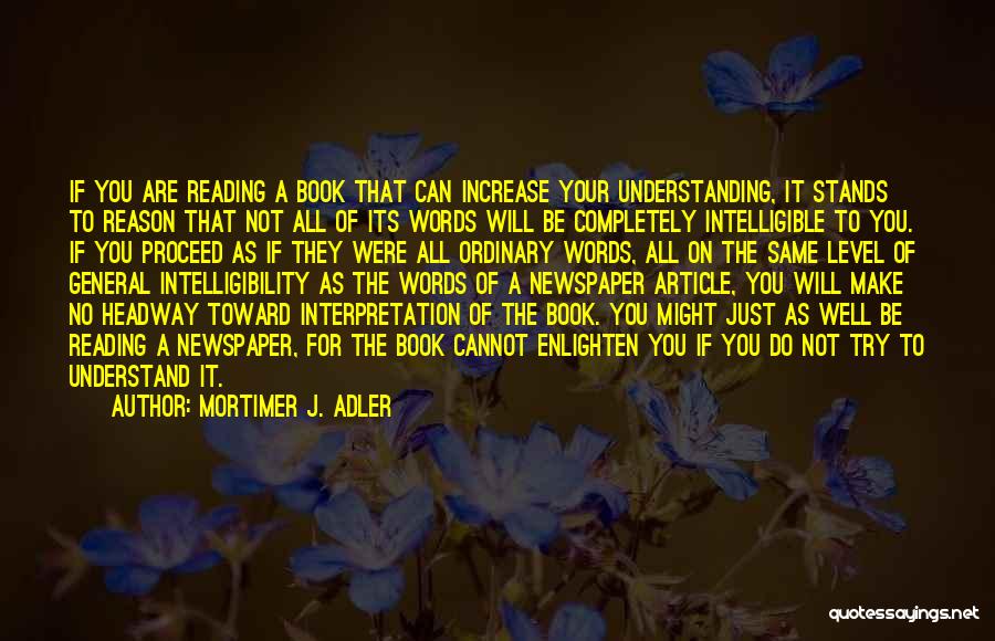 Mortimer J. Adler Quotes 1937018