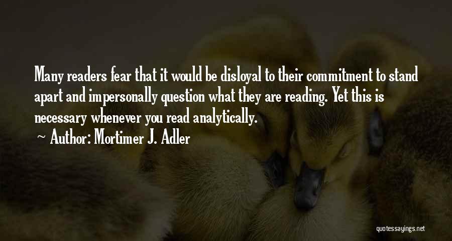 Mortimer J. Adler Quotes 780277