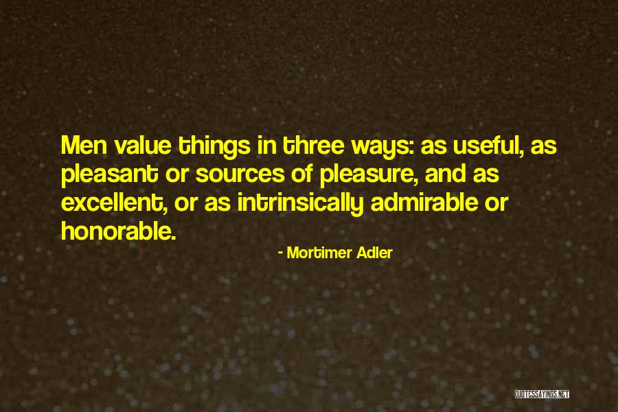 Mortimer Quotes By Mortimer Adler