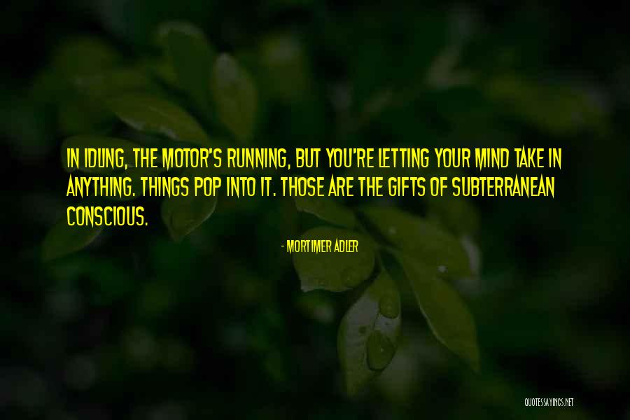Mortimer Quotes By Mortimer Adler Mortimer Quotes By Mortimer Adler