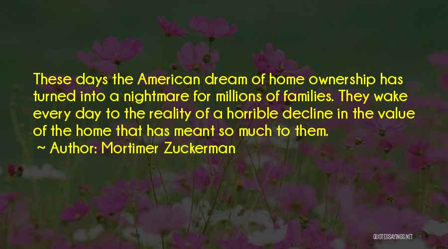 Mortimer Zuckerman Quotes 1964498