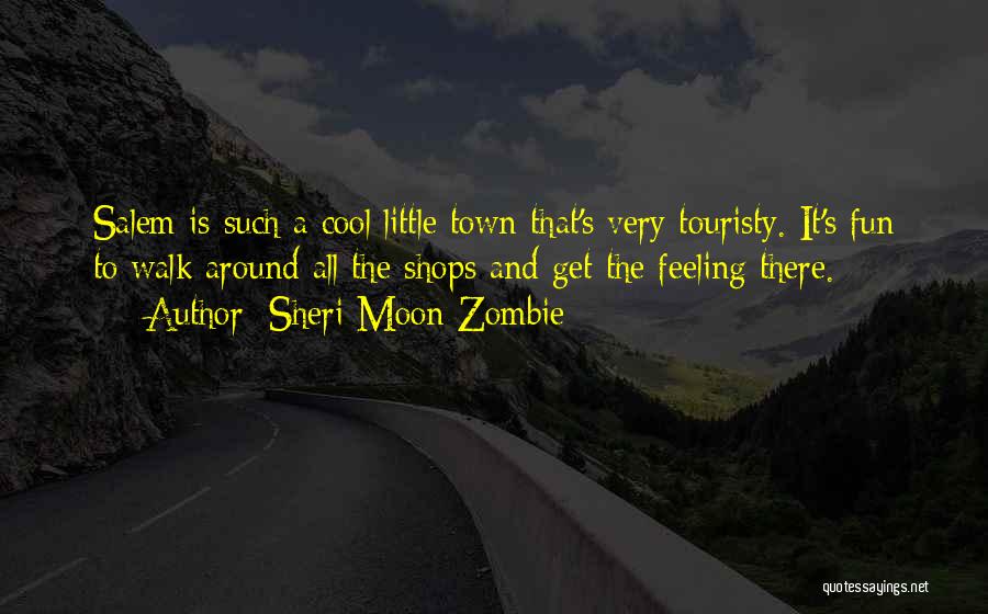 Mortimore Michael Quotes By Sheri Moon Zombie