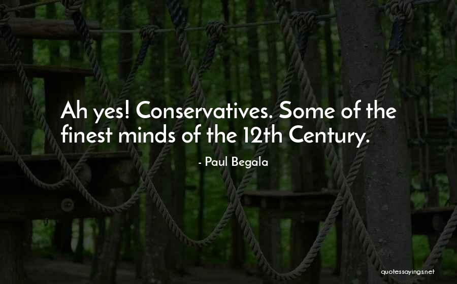 Mortina Quotes By Paul Begala