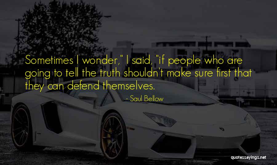 Mortindo Quotes By Saul Bellow Mortindo Quotes By Saul Bellow