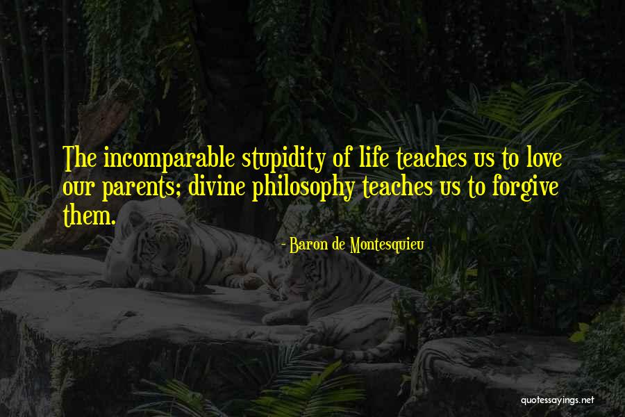 Mortiser Quotes By Baron De Montesquieu Mortiser Quotes By Baron De Montesquieu