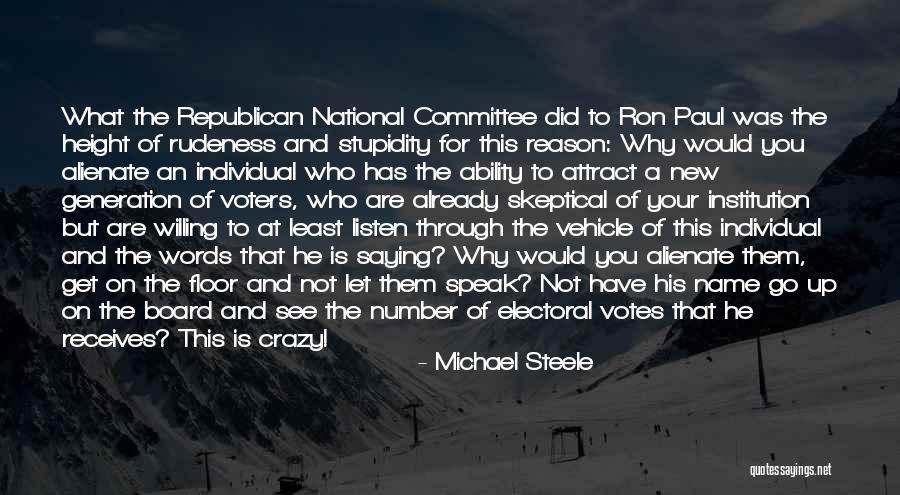Mortocracy Quotes By Michael Steele Mortocracy Quotes By Michael Steele