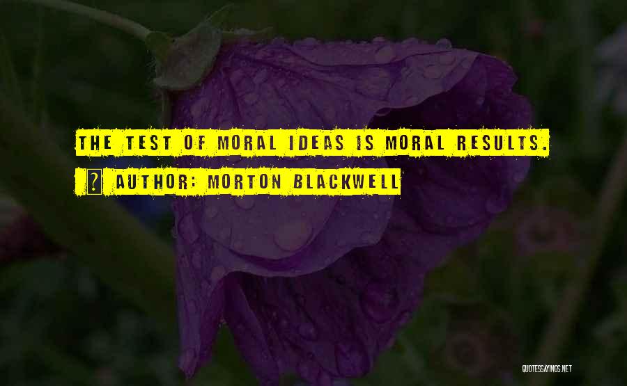 Morton Blackwell Quotes 1763062