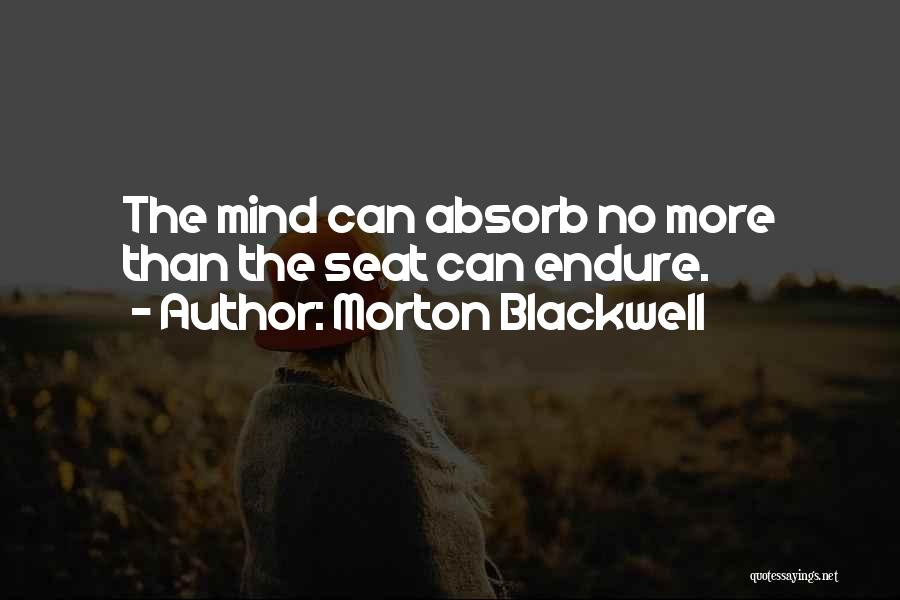 Morton Blackwell Quotes 456589
