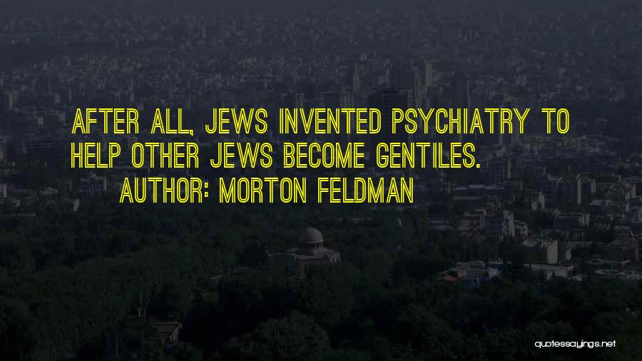 Morton Feldman Quotes 114944