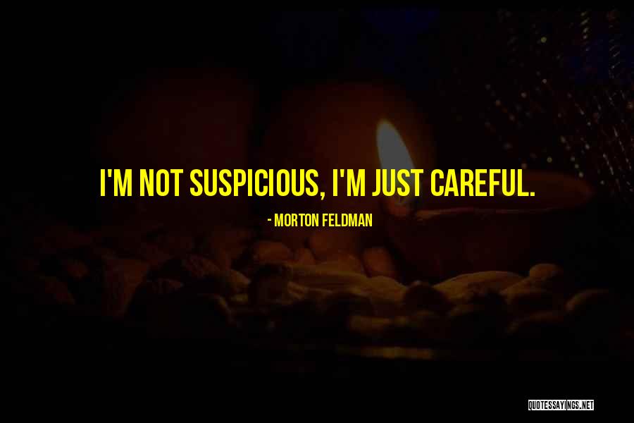 Morton Feldman Quotes 1471470 Morton Feldman Quotes 1471470