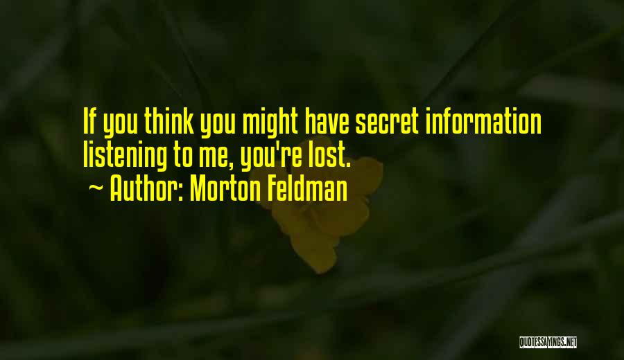 Morton Feldman Quotes 1615614