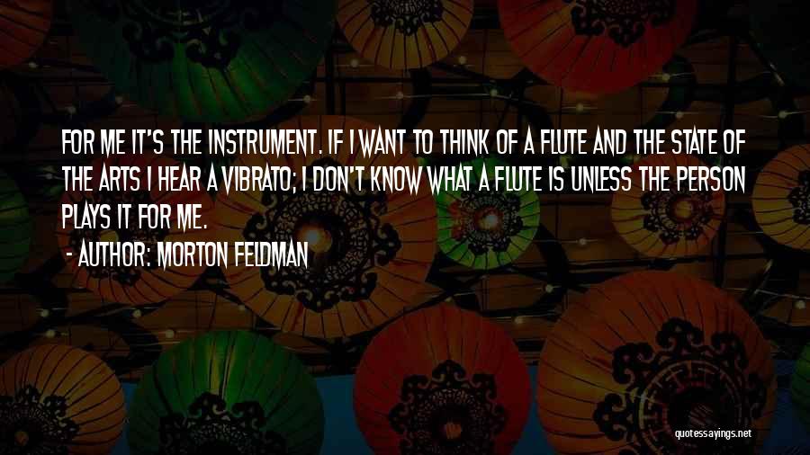 Morton Feldman Quotes 1705587