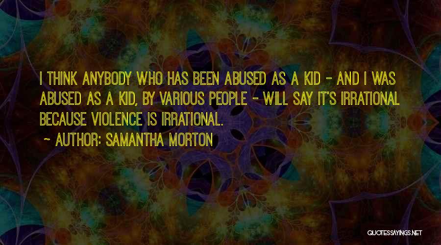 Morton Quotes By Samantha Morton