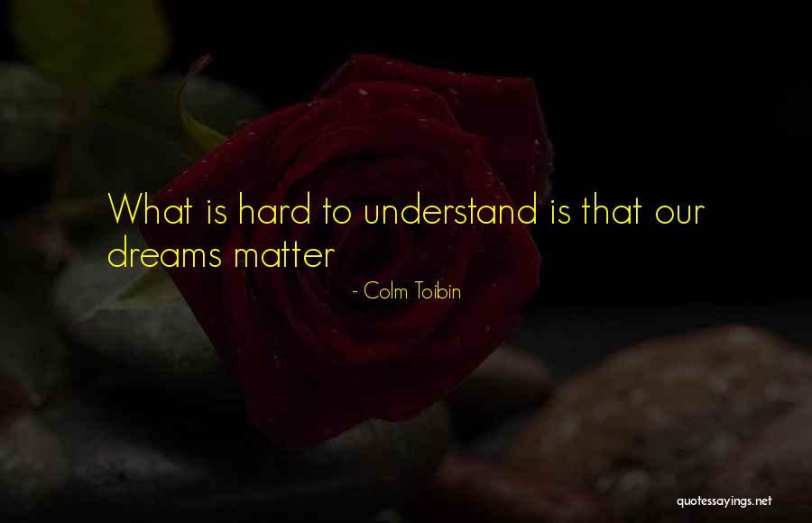 Mortos Coronavirus Quotes By Colm Toibin Mortos Coronavirus Quotes By Colm Toibin