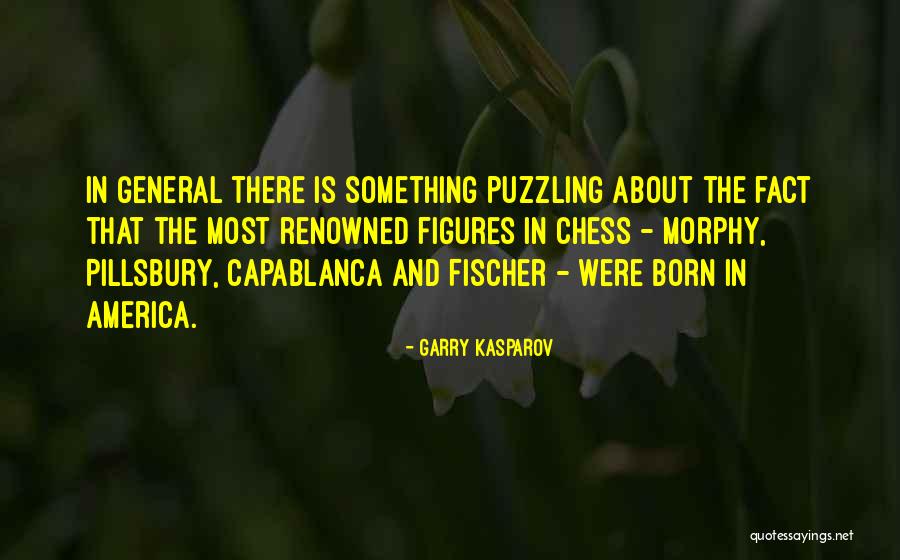 Mortto Quotes By Garry Kasparov Mortto Quotes By Garry Kasparov