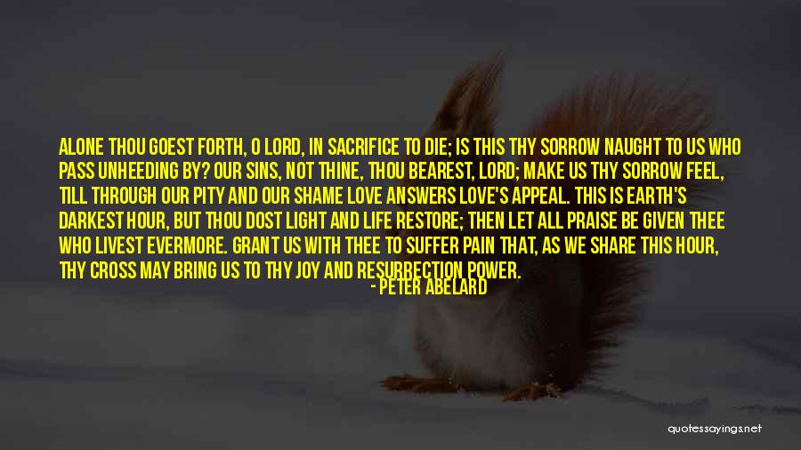 Mortuaries In Lincoln Quotes By Peter Abelard Mortuaries In Lincoln Quotes By Peter Abelard