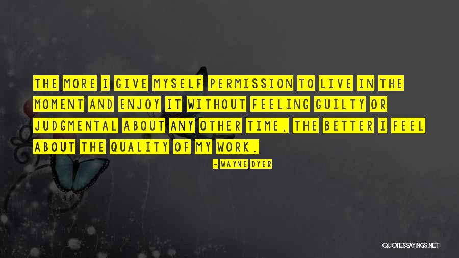 Morty Lefkoe Quotes By Wayne Dyer Morty Lefkoe Quotes By Wayne Dyer