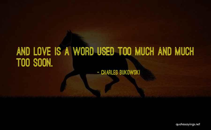 Morucha Alfredo Quotes By Charles Bukowski