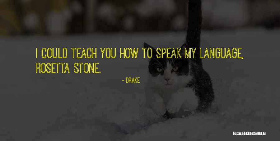 Moruti Maine Quotes By Drake