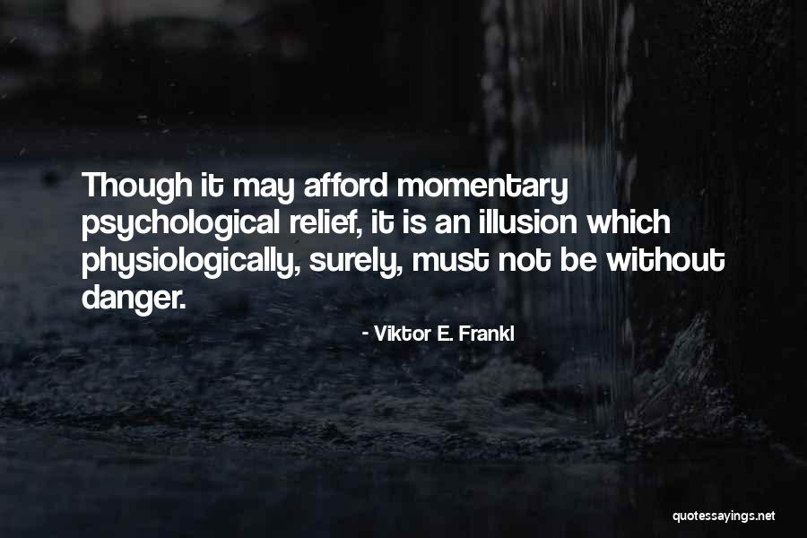 Moruti Wa Quotes By Viktor E. Frankl Moruti Wa Quotes By Viktor E. Frankl