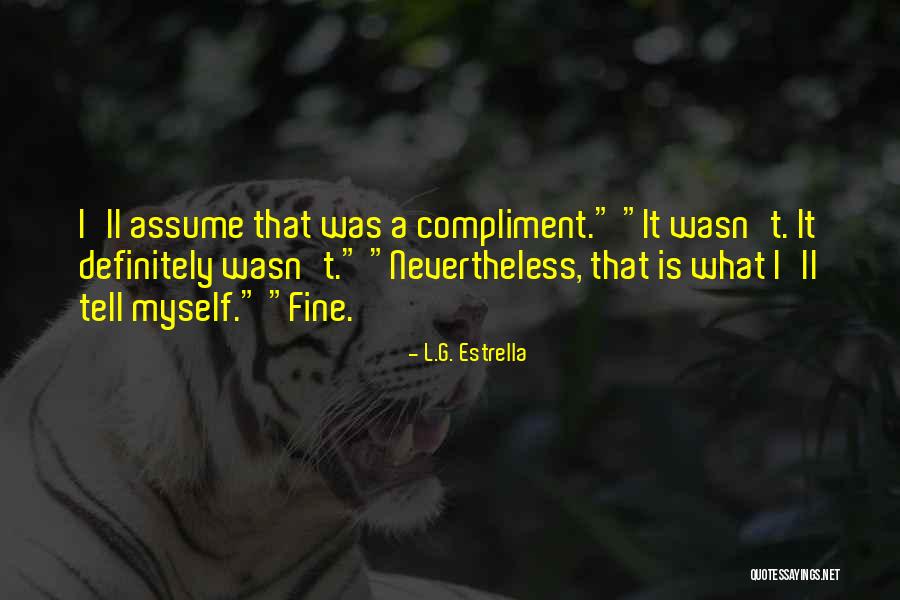 Morvillo Law Quotes By L.G. Estrella Morvillo Law Quotes By L.G. Estrella