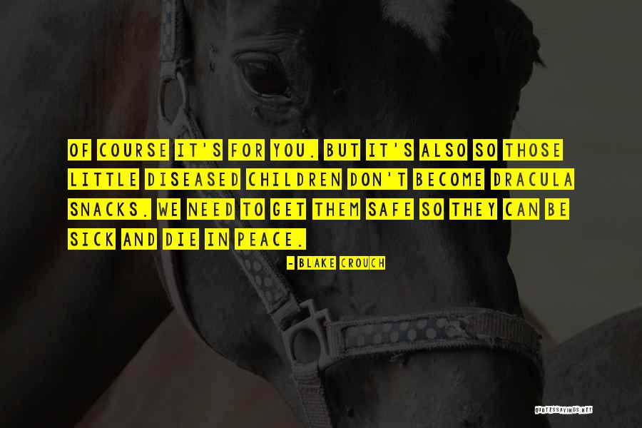 Morvran Voorhis Quotes By Blake Crouch