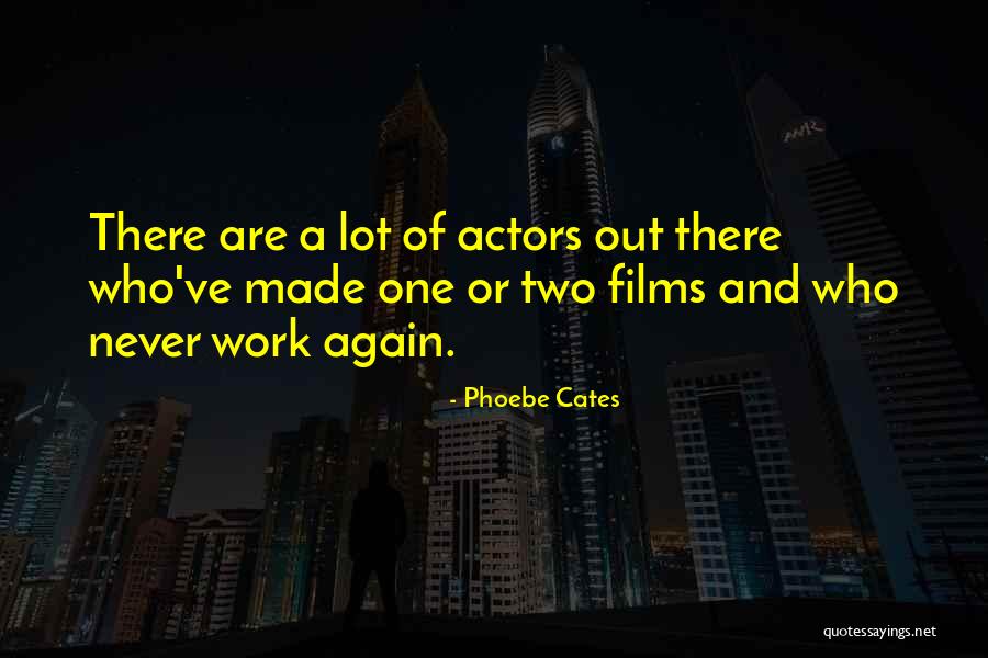 Morvran Voorhis Quotes By Phoebe Cates