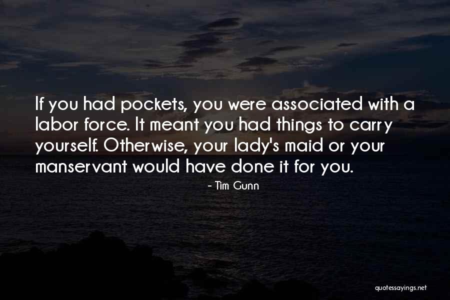 Morwenna Carne Quotes By Tim Gunn Morwenna Carne Quotes By Tim Gunn