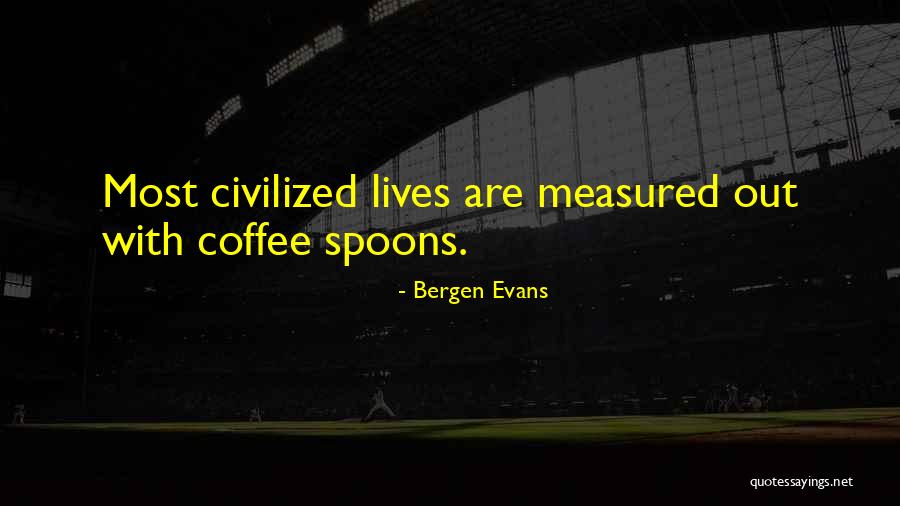 Morwenstow Quotes By Bergen Evans Morwenstow Quotes By Bergen Evans