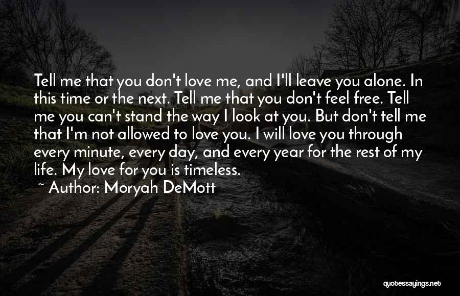 Moryah DeMott Quotes 1666273