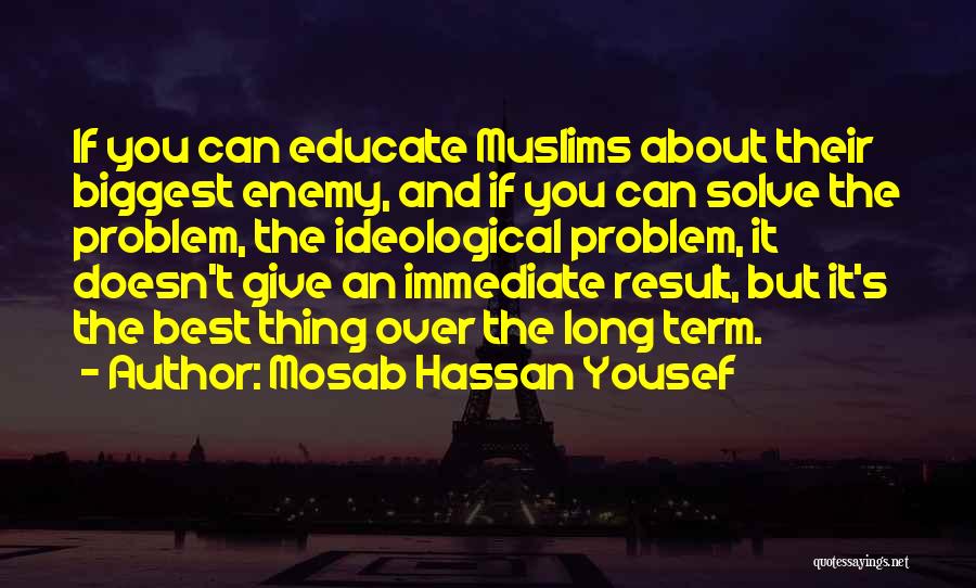 Mosab Hassan Yousef Quotes 1801202