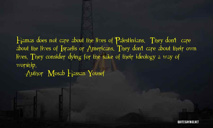 Mosab Hassan Yousef Quotes 413722
