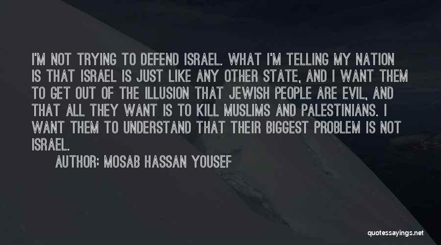 Mosab Hassan Yousef Quotes 558015
