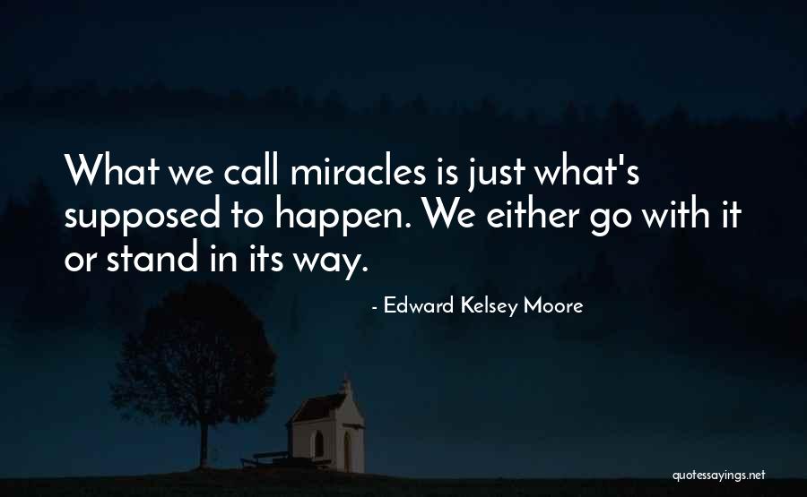 Mosadi Quotes By Edward Kelsey Moore Mosadi Quotes By Edward Kelsey Moore