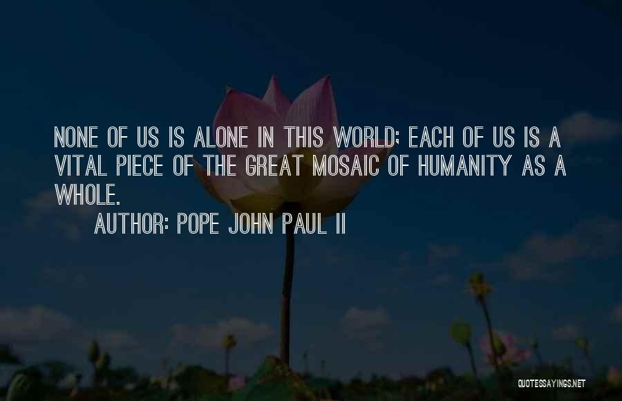 Mosaic Quotes By Pope John Paul II