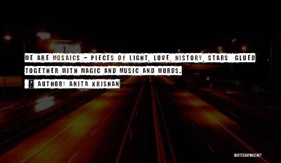 Mosaics Quotes By Anita Krishan
