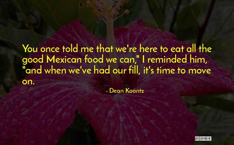 Moscardini Quotes By Dean Koontz Moscardini Quotes By Dean Koontz