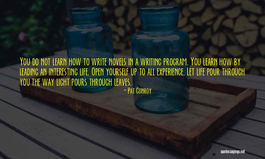 Moscatelli Th Quotes By Pat Conroy Moscatelli Th Quotes By Pat Conroy