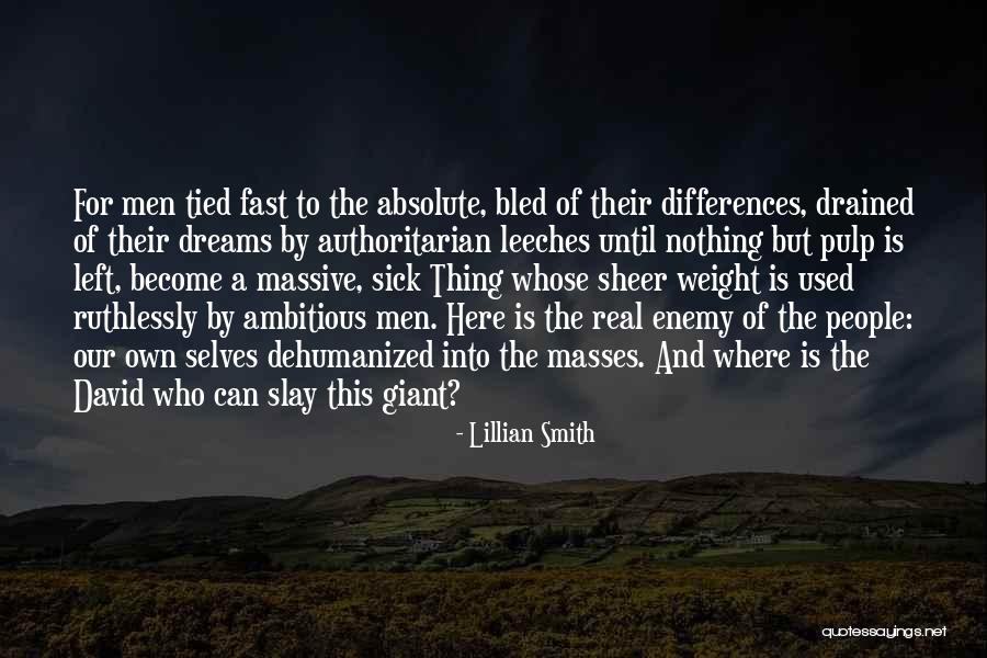 Moscatino Quotes By Lillian Smith Moscatino Quotes By Lillian Smith