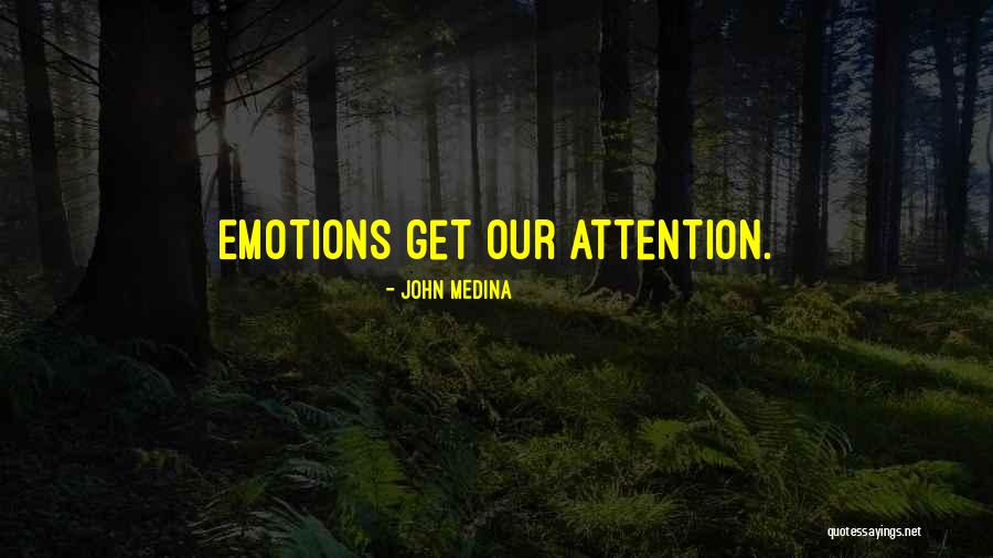 Moschella Roberts Quotes By John Medina Moschella Roberts Quotes By John Medina