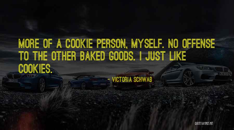 Moschendorf Quotes By Victoria Schwab Moschendorf Quotes By Victoria Schwab
