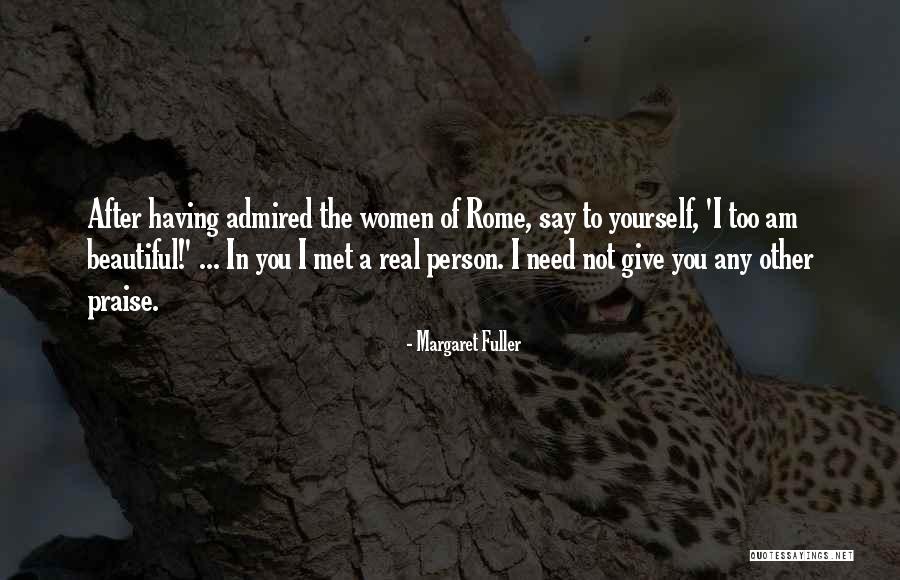 Moscova Imagini Quotes By Margaret Fuller Moscova Imagini Quotes By Margaret Fuller