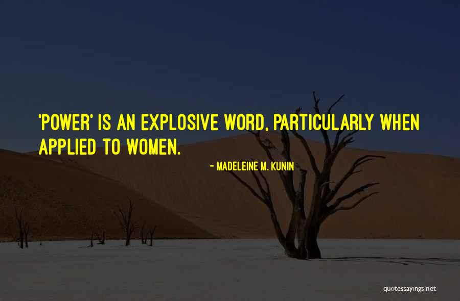 Moscova Pe Quotes By Madeleine M. Kunin Moscova Pe Quotes By Madeleine M. Kunin