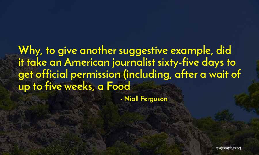 Moscovitz Kerry Quotes By Niall Ferguson Moscovitz Kerry Quotes By Niall Ferguson