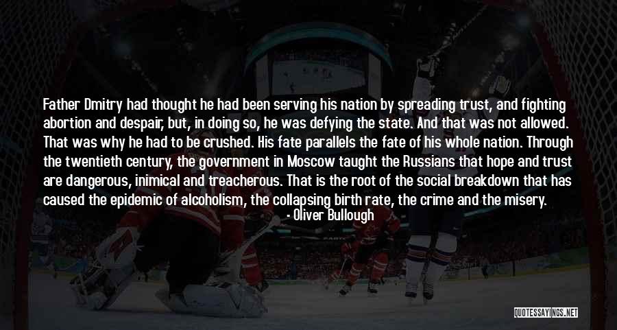 Moscow-petushki Quotes By Oliver Bullough