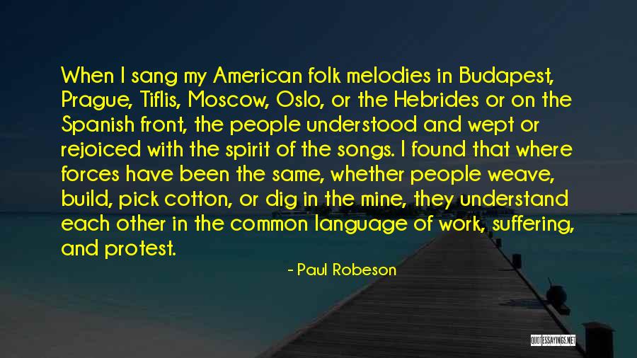 Moscow-petushki Quotes By Paul Robeson Moscow-petushki Quotes By Paul Robeson