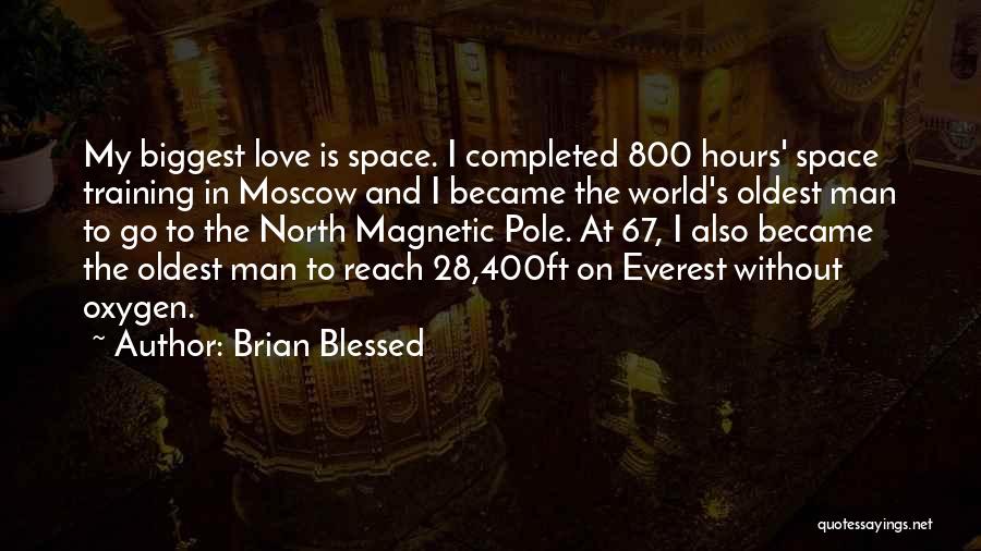 Moscow Quotes By Brian Blessed